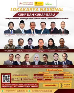 LOKAKARYA NASIONAL KUHP & KUHAP BARU “Menyelaraskan Paradigma dan Praktik dalam Sistem Peradilan Pidana”